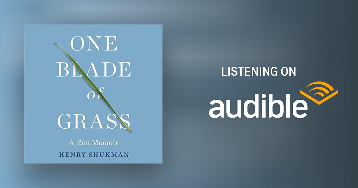 One Blade of Grass by Henry Shukman Audiobook